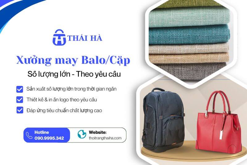 Xưởng may balo số lượng lớn Uy tín tại TPHCM - Thái Hà