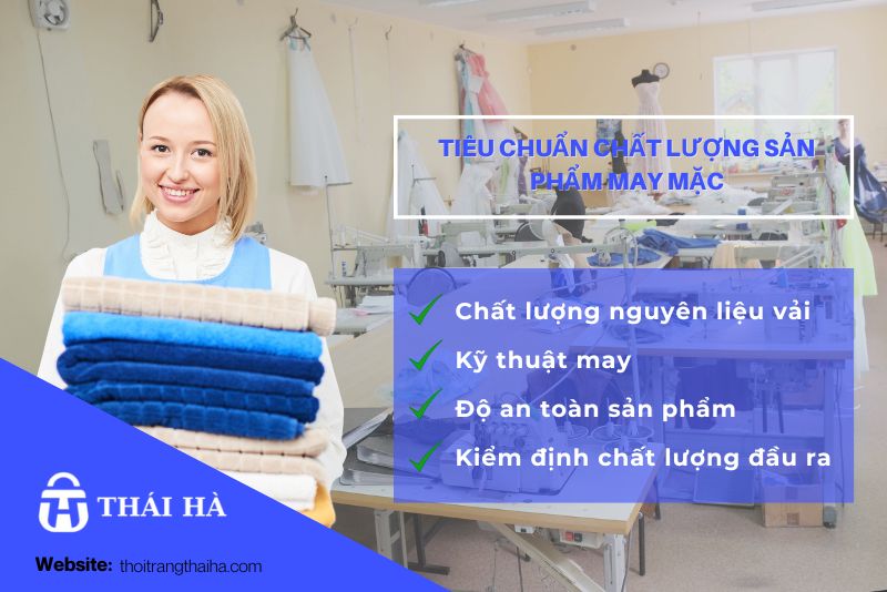 Các tiêu chuẩn chất lượng sản phẩm may mặc 2025