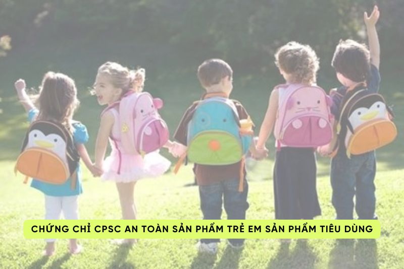 CPSIA balo trẻ em tại Nhật