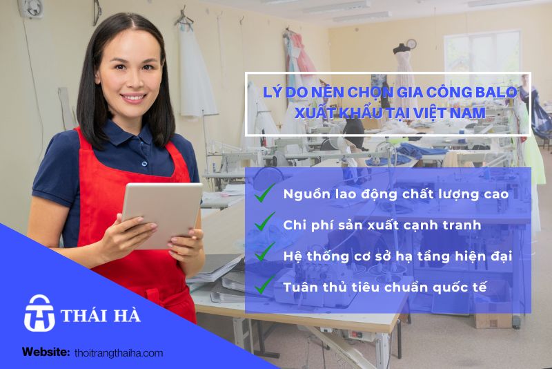 Lý do nên chọn gia công balo xuất khẩu tại Việt Nam