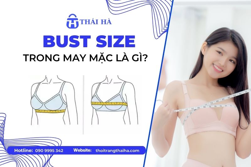 Bust size là gì