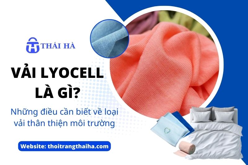 Vải Lyocell là gì