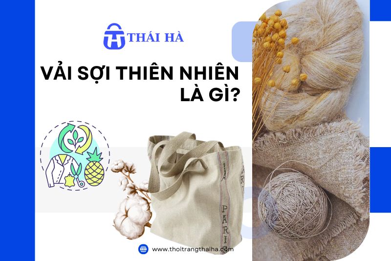 Vải sợi thiên nhiên là gì