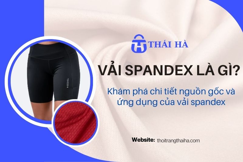 Vải spandex là gì