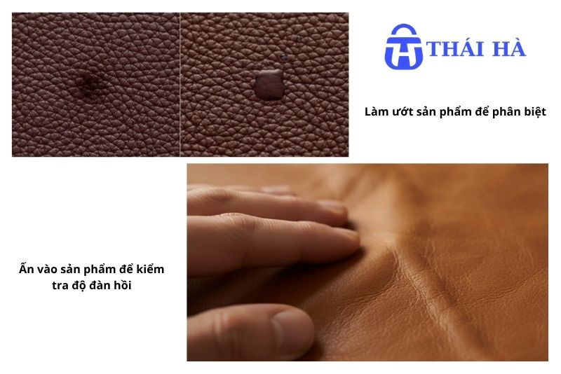 Nhận biết da thật khi ướt và mức độ đàn hồi