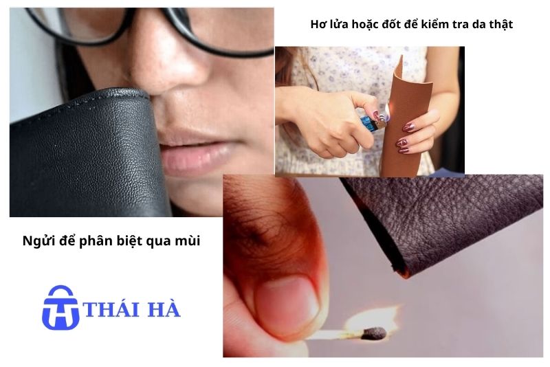 Nhận biết da thật khi ngửi và hơ lửa