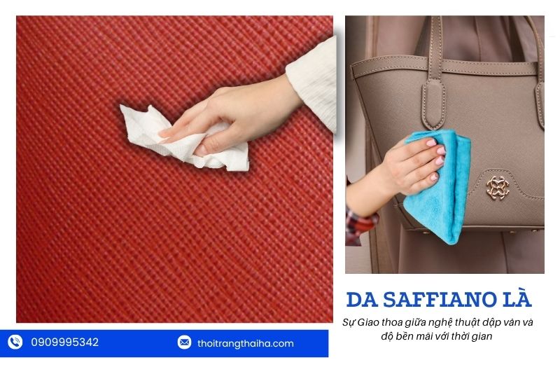 Cách bảo quản da Saffiano
