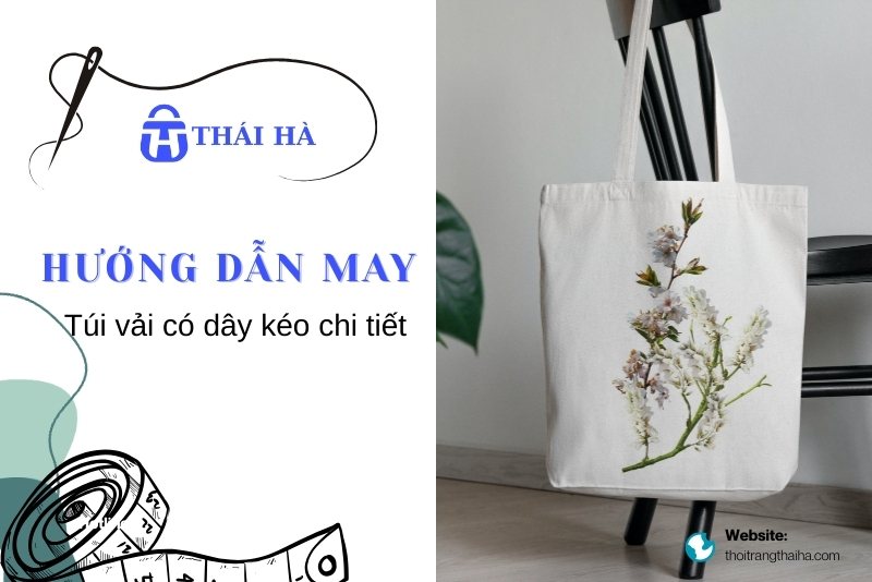Cách may túi vải có dây kéo chi tiết từ A-Z
