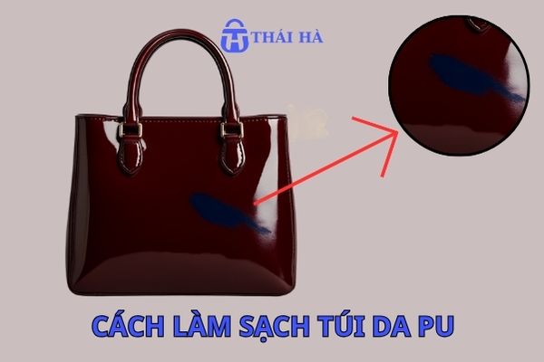 Cách làm sạch túi da PU đơn giản