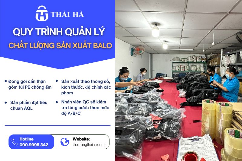Quy trình quản lý chất lượng sản xuất balo - xưởng may Thái Hà