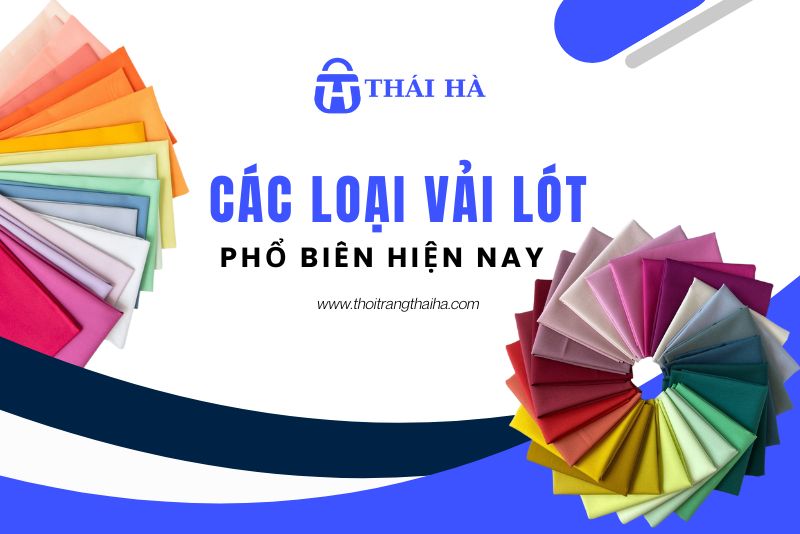Các loại vải lót phổ biến