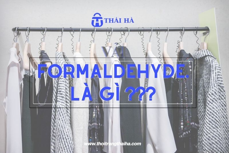 Chất Formaldehyde là gì?