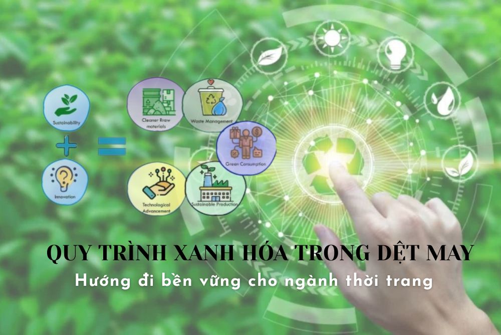 Quy trình xanh hóa trong dệt may