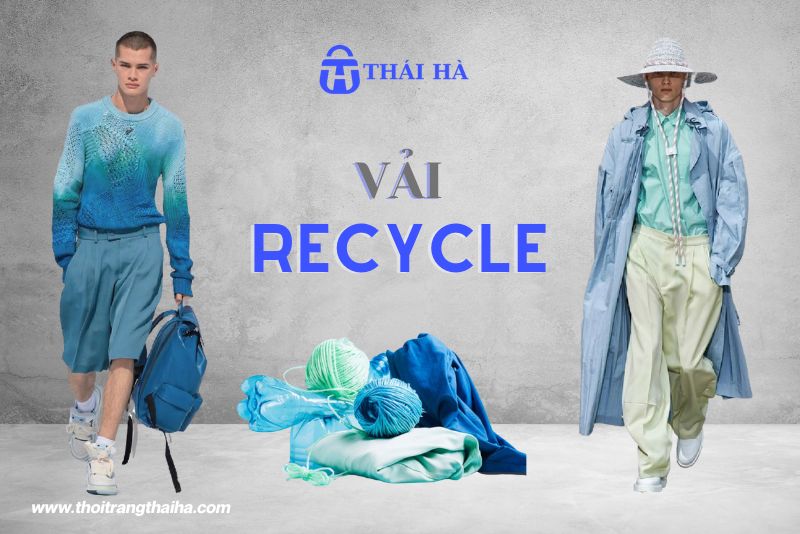 Vải Recycle là gì?