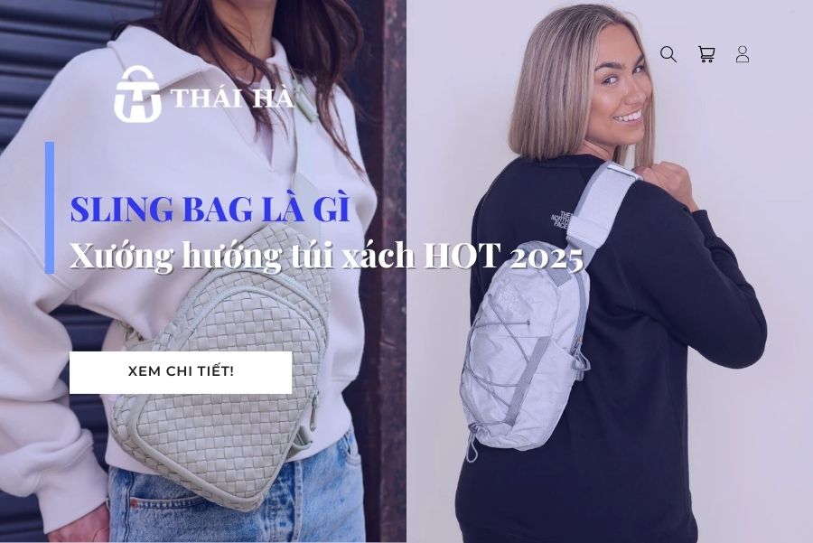 Sling bag là gì?
