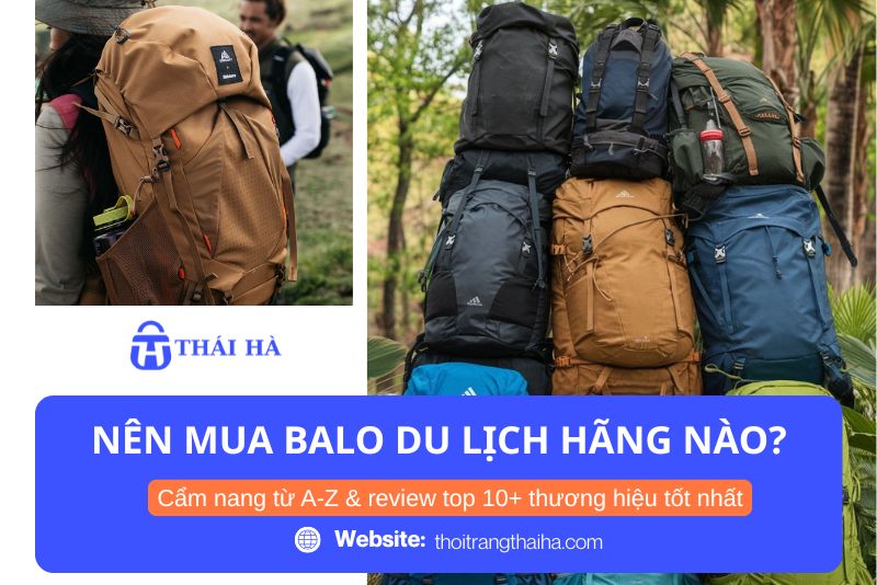 Nên mua balo du lịch hãng nào
