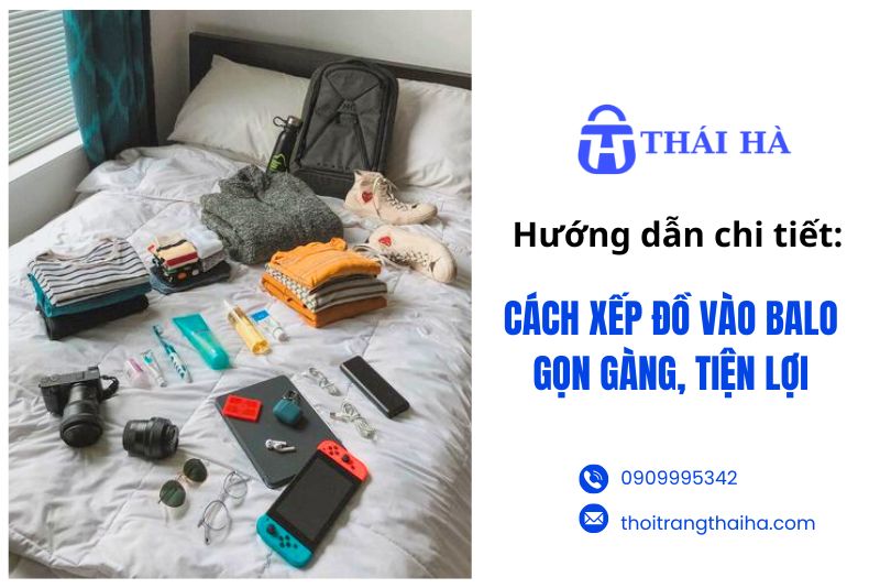 cách xếp đồ balo gọn gàng