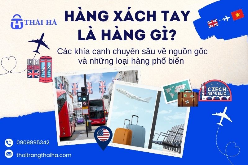 Hàng xách tay là hàng gì