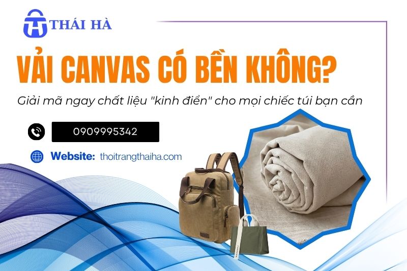 Vải canvas có bền không