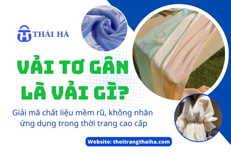 Vải tơ gân là vải gì?