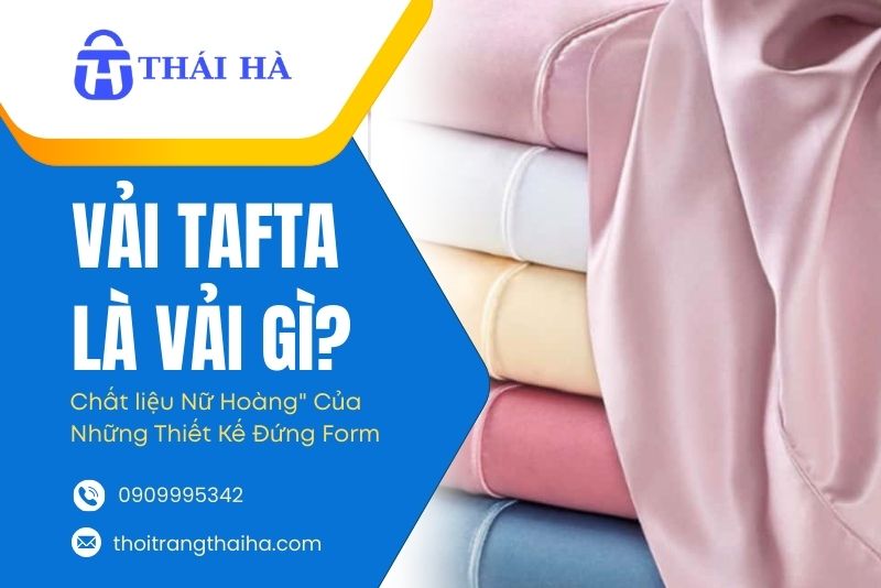 Vải tafta là vải gì?