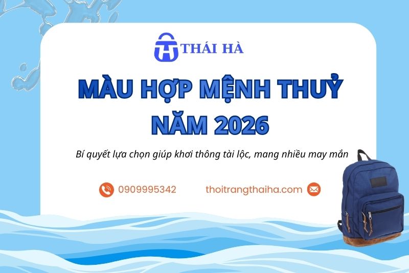 Màu hợp mệnh thuỷ năm 2026