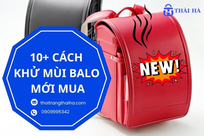 Cách khử mùi balo mới mua