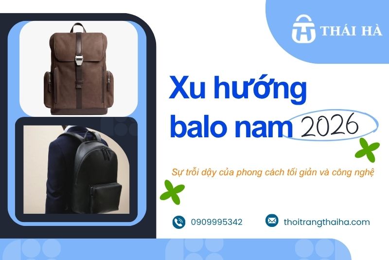 Xu hướng balo nam 2026