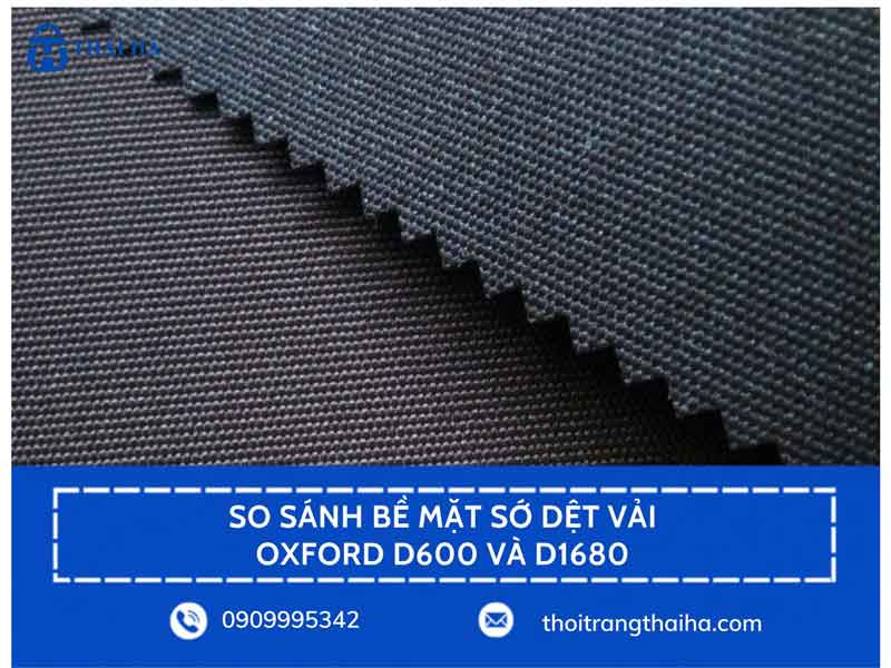 So sánh bề mặt sớ dệt vải Oxford D600 và D1680